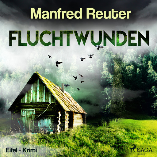 Fluchtwunden - Eifel-Krimi, Manfred Reuter