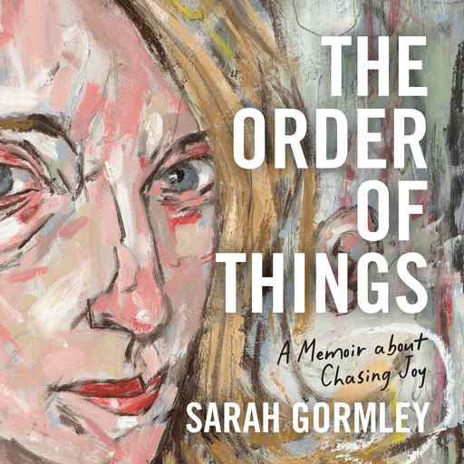 The Order of Things, Sarah Gormley