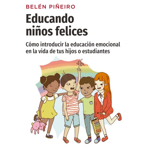 Educando niños felices, Belén Piñeiros
