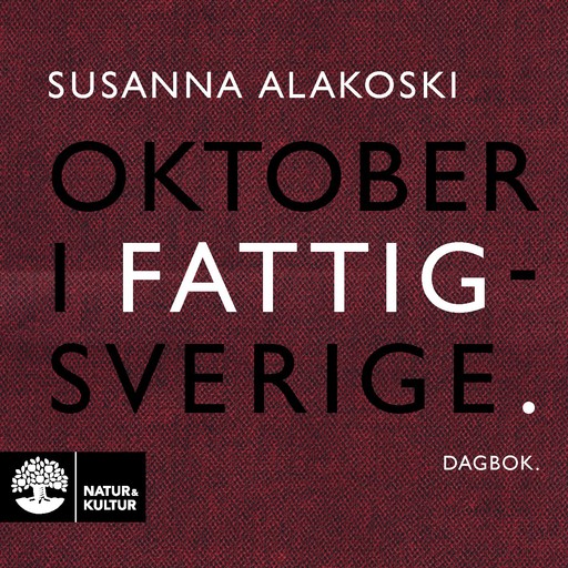 Oktober i Fattigsverige, Susanna Alakoski