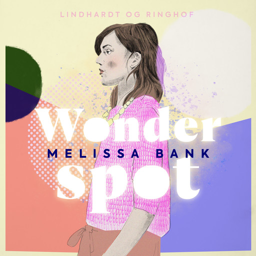 Wonder spot, Melissa Bank
