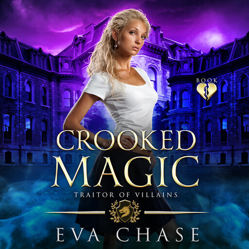 Crooked Magic, Eva Chase