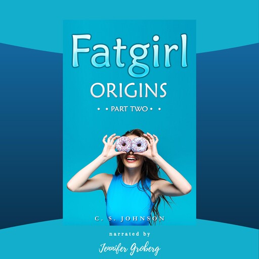 Fatgirl: Origins, Part Two, C.S. Johnson