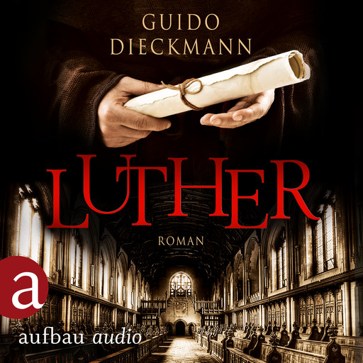 Luther (Ungekürzt), Guido Dieckmann