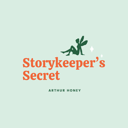 Storykeeper's Secret, Arthur Honey