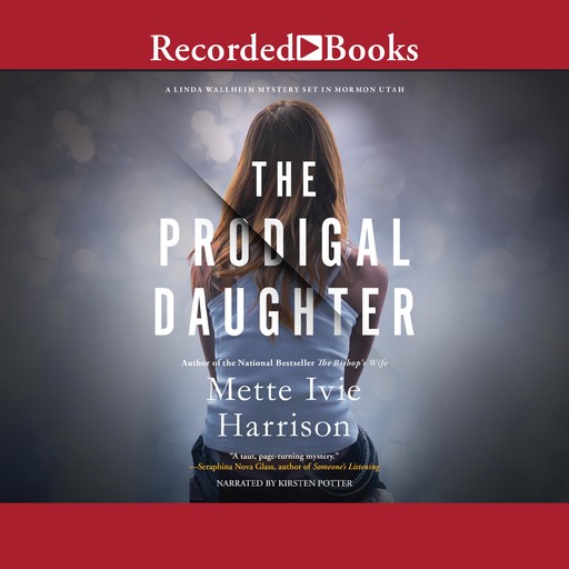 The Prodigal Daughter, Mette Ivie Harrison