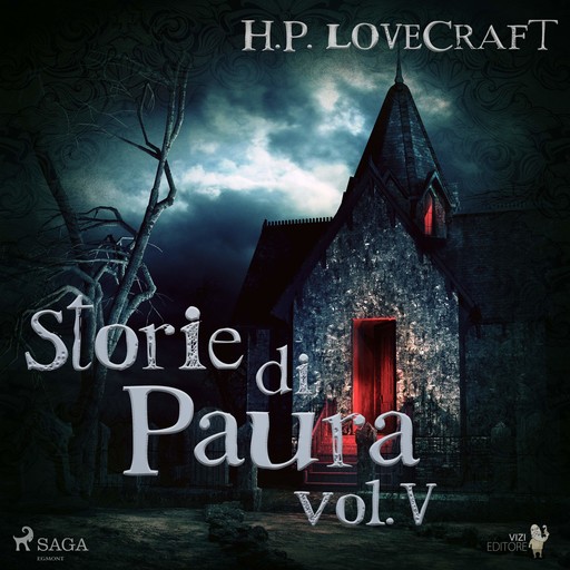 H. P. Lovecraft – Storie di Paura vol V, Howard Phillips Lovecraft