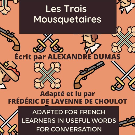 Les Trois Mousquetaires, Alexandre Dumas