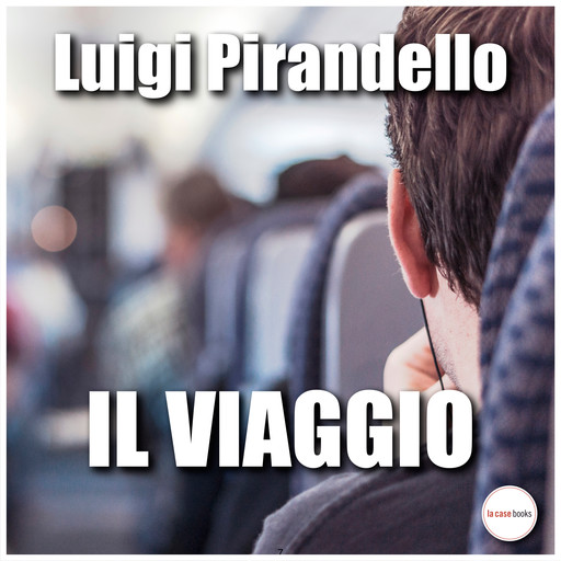 Il viaggio, Luigi Pirandello