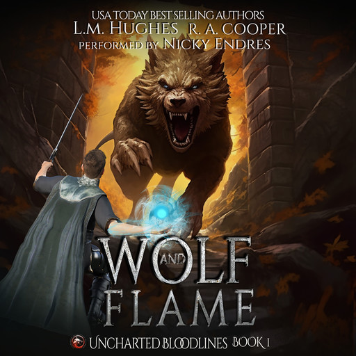 Wolf and Flame, L.M. Hughes, R.A. Cooper