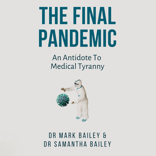 The Final Pandemic, Mark Bailey, Samantha Bailey