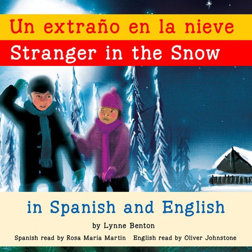 Stranger in the Snow/Un extraño en la nieve, Lynne Benton