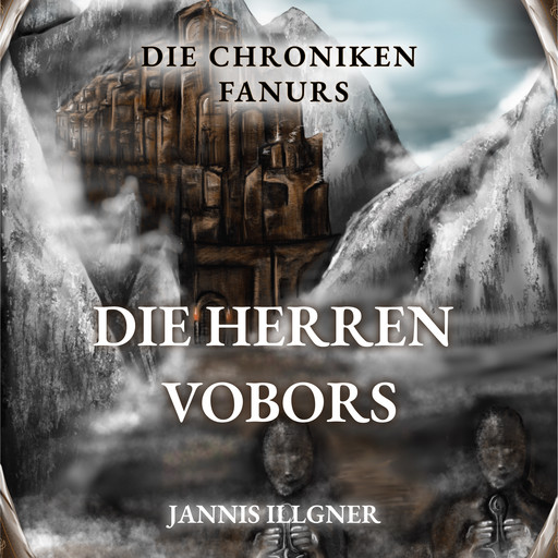 Die Herren Vobors, Jannis Illgner