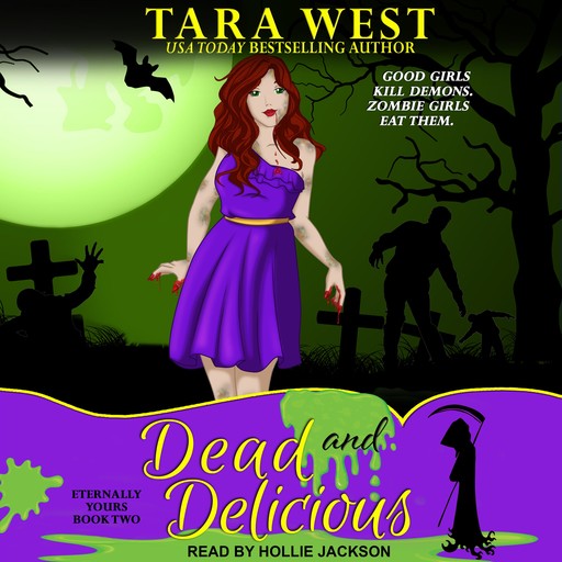Dead and Delicious, Tara West