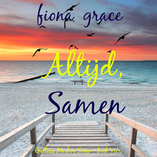 Altijd, Samen (Endless Harbor Serie—Boek Vier), Fiona Grace