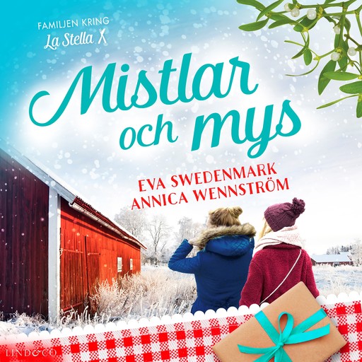 Mistlar och mys, Annica Wennström, Eva Swedenmark