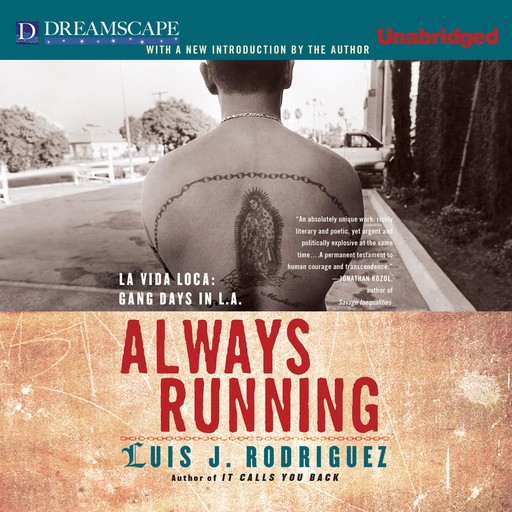 Always Running, Luis Rodriguez
