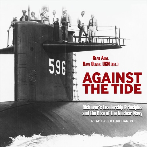 Against the Tide, Rear Adm. Dave Oliver USN