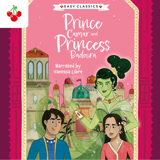 Arabian Nights: Prince Camar and Princess Badoura (Easy Classics), Kellie Jones