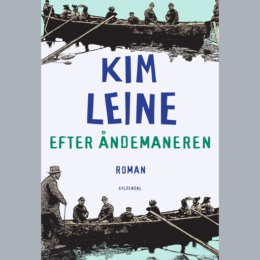 Efter åndemaneren, Kim Leine