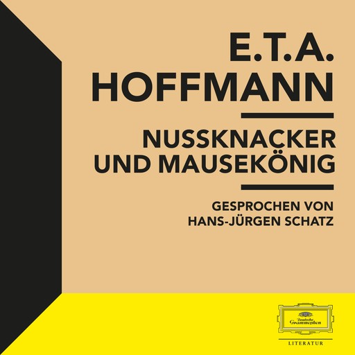 E.T.A. Hoffmann: Nussknacker und Mausekönig, E.T.A.Hoffmann