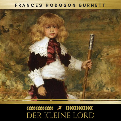 Der kleine Lord, Frances Hodgson Burnett, Golden Deer Classics