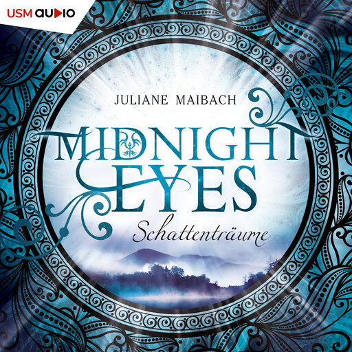Schattenträume - Midnight Eyes, Teil 1 (ungekürzt), Juliane Maibach
