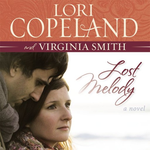Lost Melody, Lori Copeland, Virginia Smith