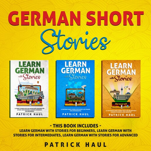 German Short Stories, Patrick Haul