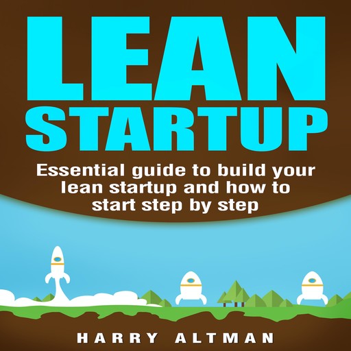 Lean Startup, Harry Altman