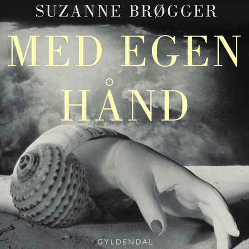 Med egen hånd, Suzanne Brøgger