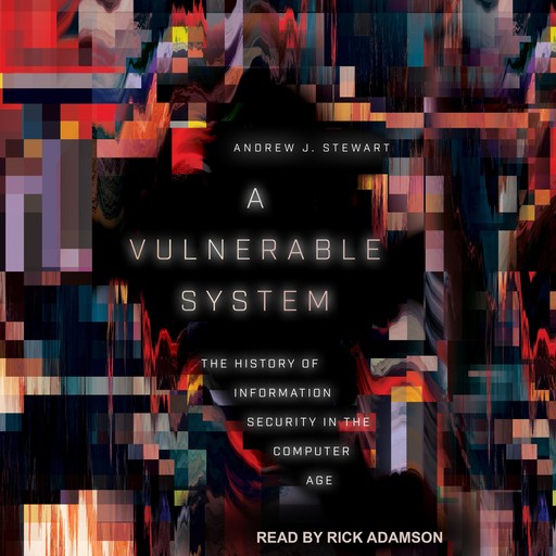 A Vulnerable System, Andrew Stewart