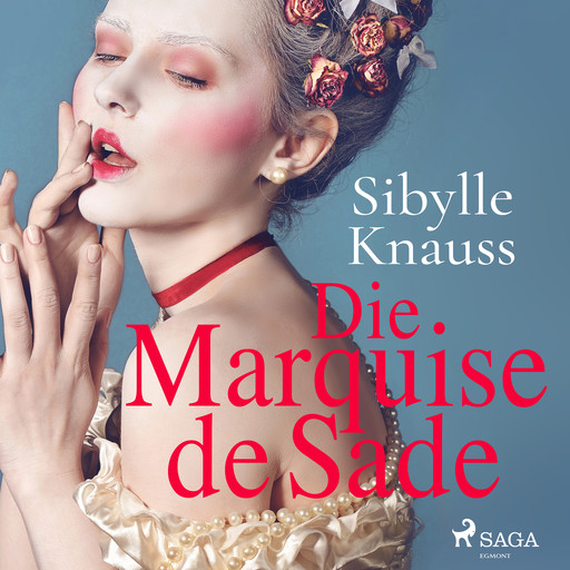 Die Marquise de Sade, Sibylle Knauss