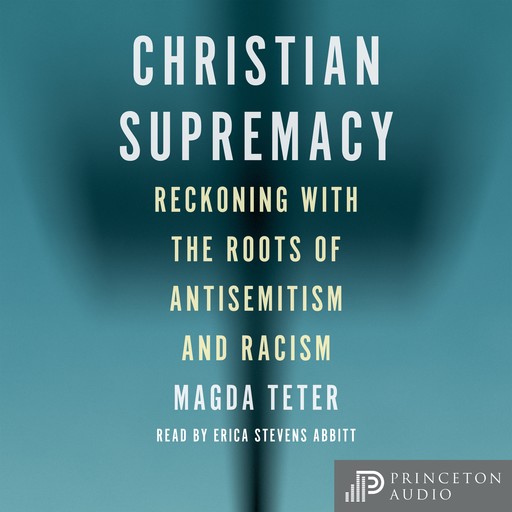 Christian Supremacy, Magda Teter