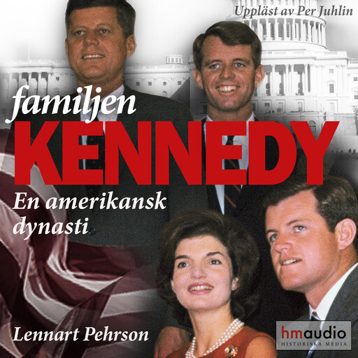 Familjen Kennedy. En amerikansk dynasti, Lennart Pehrson