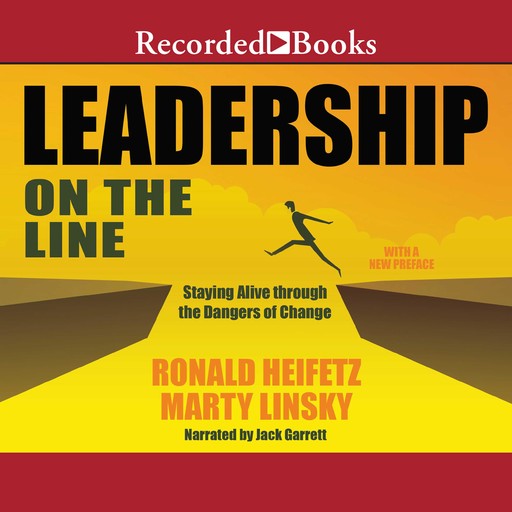 Leadership on the Line (Revised), Marty Linsky, Ronald Heifetz