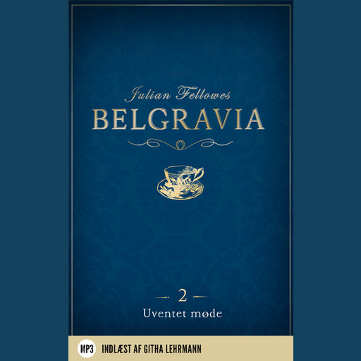 Belgravia 2 - Uventet møde, Julian Fellowes