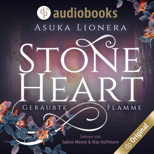 Geraubte Flamme - Stoneheart, Band 1 (Ungekürzt), Asuka Lionera