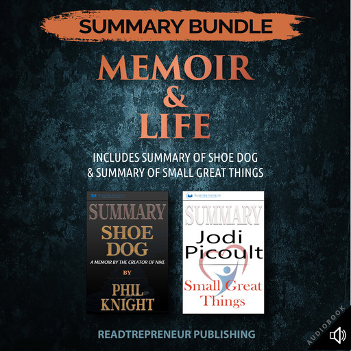Summary Bundle: Memoir & Life | Readtrepreneur Publishing: Includes Summary of Shoe Dog & Summary of Small Great Things, Readtrepreneur Publishing