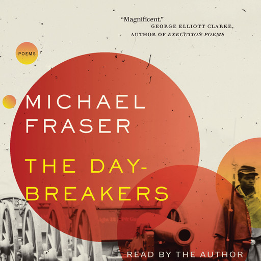 The Day-Breakers (Unabridged), Michael Fraser