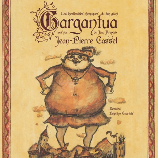 Les inestimables chroniques du bon géant Gargantua, Rabelais Rabelais