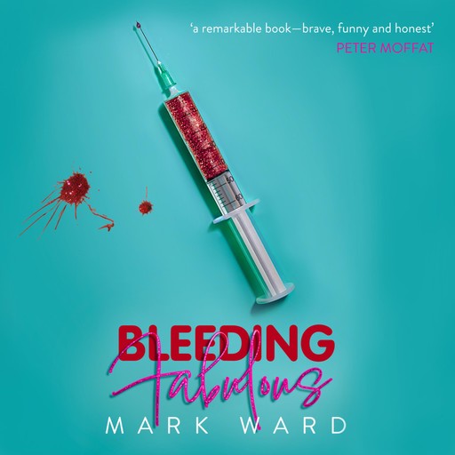 Bleeding Fabulous, Mark Ward