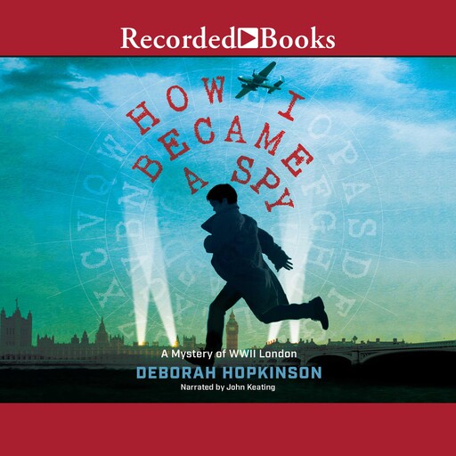 How I Became a Spy, Deborah Hopkinson