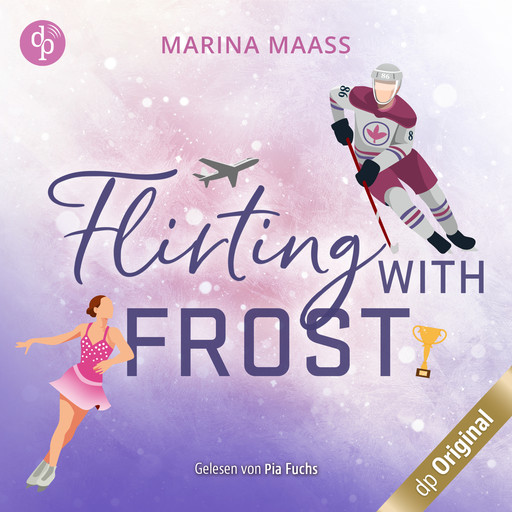 Flirting with Frost - Silveroaks, Band 1 (Ungekürzt), Marina Maaß