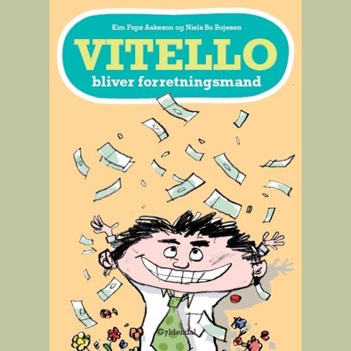 Vitello bliver forretningsmand, Kim Fupz Aakeson, Niels Bo Bojesen