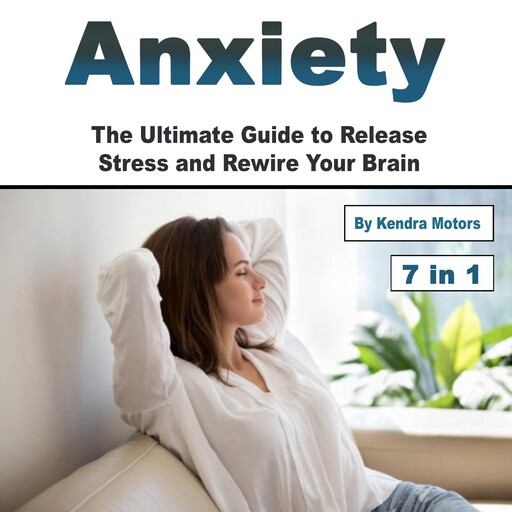 Anxiety, Kendra Motors