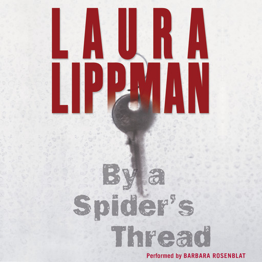 By a Spider's Thread, Laura Lippman
