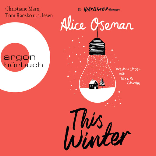 This Winter - Ein Heartstopper-Roman - Weihnachten mit Nick & Charlie (Ungekürzte Lesung), Alice Oseman