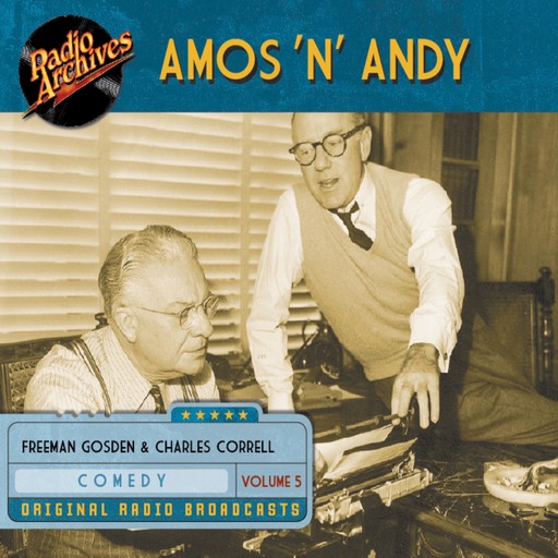 Amos 'n' Andy, Volume 5, Charles Correll, Freeman Gosden