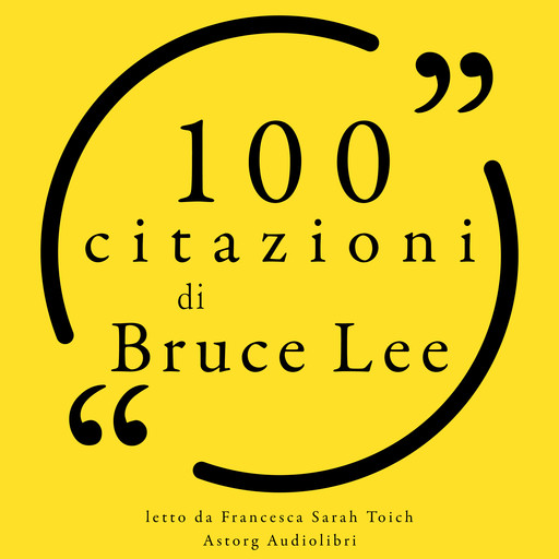 100 citazioni di Bruce Lee, Bruce Lee